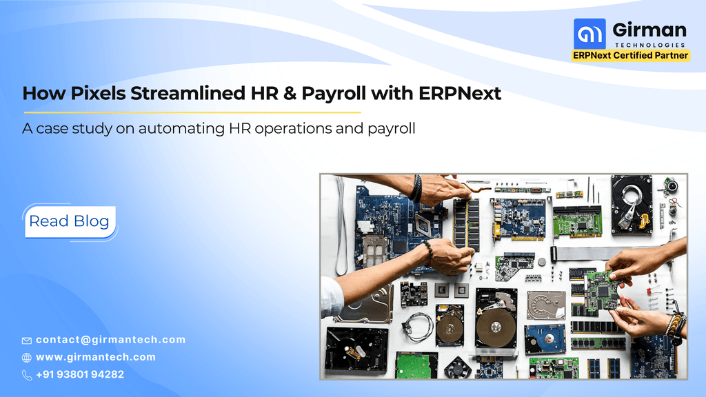 Pixels Success Story: Streamlining HR & Payroll with ERPNext
