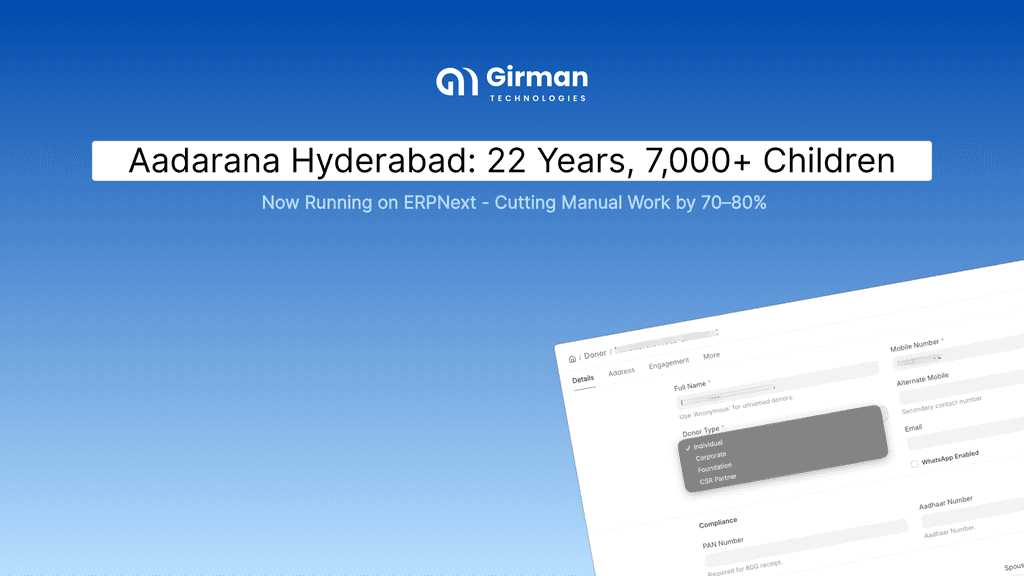 7,000+ Children, 3 Cities:From Handwritten Slips to Automated Receipts [Aadarana’s ERPNext Story]