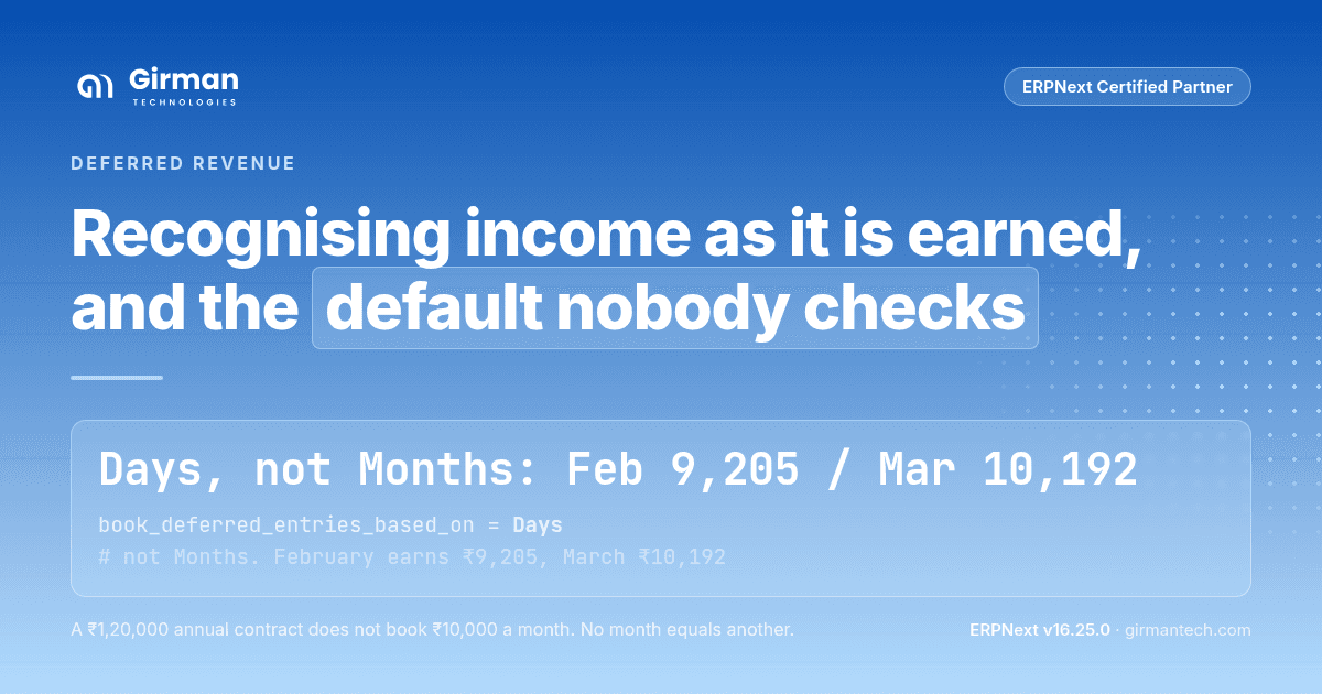 What Is Deferred Revenue? How ERPNext Recognises Income Over the Period It Is Earned